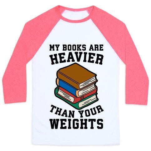 Virgin Teez  Baseball Tee Unisex Classic Baseball Tee / x-small / White/Neon Pink MY BOOKS ARE HEAVIER THAN YOUR WEIGHTS UNISEX CLASSIC BASEBALL TEE
