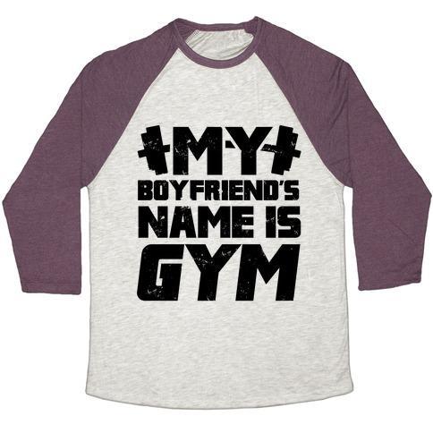 Virgin Teez  Baseball Tee Unisex Tri-Blend Baseball Tee / small / Oatmeal / Maroon MY BOYFRIEND'S NAME IS GYM UNISEX TRI-BLEND BASEBALL TEE