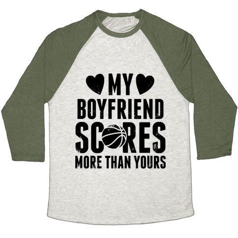 Virgin Teez  Baseball Tee Unisex Tri-Blend Baseball Tee / small / Oatmeal / Moss MY BOYFRIEND SCORES MORE THAN YOURS (BASKETBALL) UNISEX TRI-BLEND BASEBALL TEE