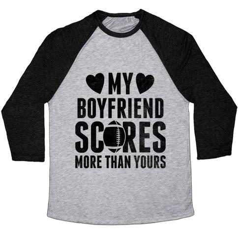 Virgin Teez  Baseball Tee Unisex Tri-Blend Baseball Tee / small / Athletic Gray / Black MY BOYFRIEND SCORES MORE THAN YOURS (FOOTBALL) UNISEX TRI-BLEND BASEBALL TEE