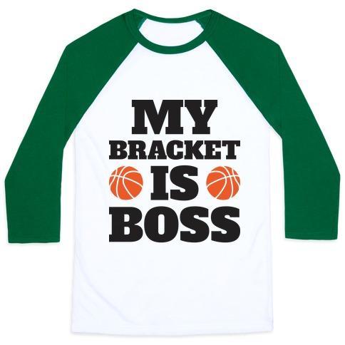 Virgin Teez  Baseball Tee Unisex Classic Baseball Tee / x-small / White/Dark Green MY BRACKET IS BOSS UNISEX CLASSIC BASEBALL TEE