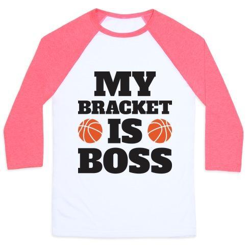 Virgin Teez  Baseball Tee Unisex Classic Baseball Tee / x-small / White/Neon Pink MY BRACKET IS BOSS UNISEX CLASSIC BASEBALL TEE