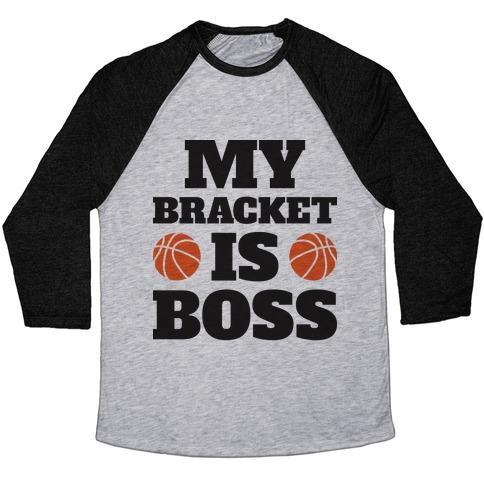 Virgin Teez  Baseball Tee Unisex Tri-Blend Baseball Tee / small / Athletic Gray / Black MY BRACKET IS BOSS UNISEX TRI-BLEND BASEBALL TEE