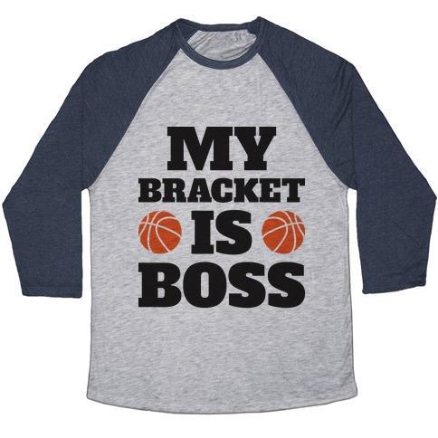 Virgin Teez  Baseball Tee Unisex Tri-Blend Baseball Tee / small / Athletic Gray / Navy MY BRACKET IS BOSS UNISEX TRI-BLEND BASEBALL TEE