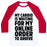 Virgin Teez  Baseball Tee Unisex Classic Baseball Tee / x-small / White/Red MY CARDIO IS WAITING FOR MY ONLINE ORDER TO ARRIVE UNISEX CLASSIC BASEBALL TEE