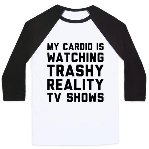 Virgin Teez  Baseball Tee Unisex Classic Baseball Tee / x-small / White/Black MY CARDIO IS WATCHING TRASHY REALITY TV SHOWS PARODY UNISEX CLASSIC BASEBALL TEE