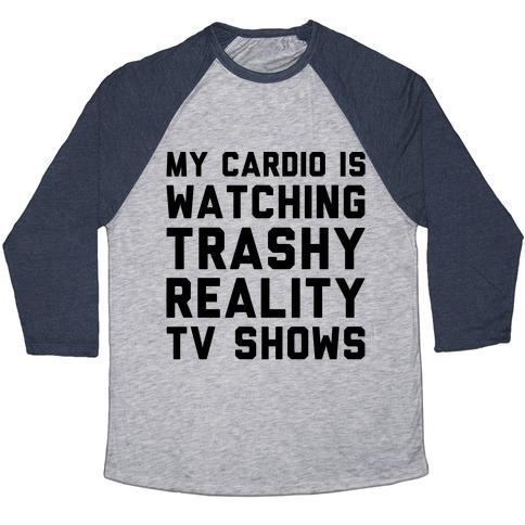 Virgin Teez  Baseball Tee Unisex Tri-Blend Baseball Tee / small / Athletic Gray / Navy MY CARDIO IS WATCHING TRASHY REALITY TV SHOWS PARODY UNISEX TRI-BLEND BASEBALL TEE
