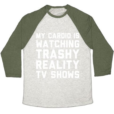 Virgin Teez  Baseball Tee Unisex Tri-Blend Baseball Tee / small / Oatmeal / Moss MY CARDIO IS WATCHING TRASHY REALITY TV SHOWS PARODY WHITE PRINT UNISEX TRI-BLEND BASEBALL TEE