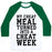 Virgin Teez  Baseball Tee Unisex Classic Baseball Tee / x-small / White/Dark Green MY CHEAT MEAL TURNED INTO A CHEAT WEEK UNISEX CLASSIC BASEBALL TEE