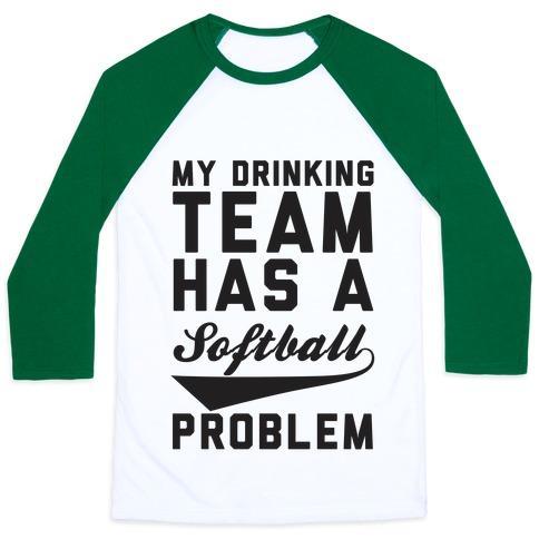 Virgin Teez  Baseball Tee Unisex Classic Baseball Tee / x-small / White/Dark Green MY DRINKING TEAM HAS A SOFTBALL PROBLEM UNISEX CLASSIC BASEBALL TEE