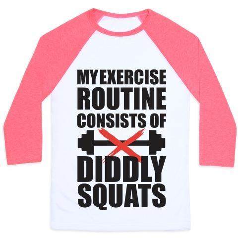 Virgin Teez  Baseball Tee Unisex Classic Baseball Tee / x-small / White/Neon Pink MY EXERCISE ROUTINE CONSISTS OF DIDDLY SQUATS UNISEX CLASSIC BASEBALL TEE