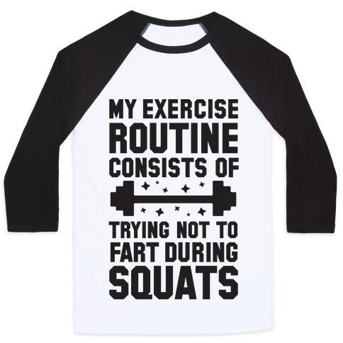 Virgin Teez  Baseball Tee Unisex Classic Baseball Tee / x-small / White/Black MY EXERCISE ROUTINE CONSISTS OF TRYING NOT TO FART DURING SQUATS UNISEX CLASSIC BASEBALL TEE