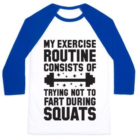 Virgin Teez  Baseball Tee Unisex Classic Baseball Tee / x-small / White/Blue MY EXERCISE ROUTINE CONSISTS OF TRYING NOT TO FART DURING SQUATS UNISEX CLASSIC BASEBALL TEE
