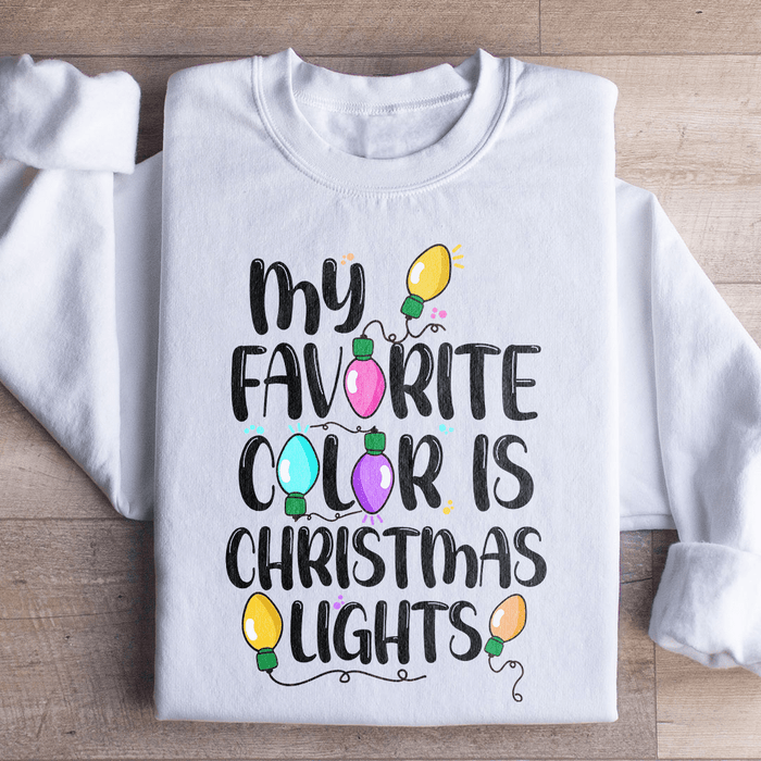 My Favorite Color Is Christmas Lights
