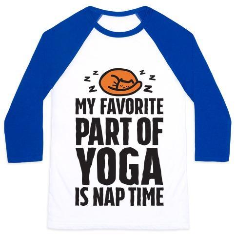 Virgin Teez  Baseball Tee Unisex Classic Baseball Tee / x-small / White/Blue MY FAVORITE PART OF YOGA IS NAP TIME UNISEX CLASSIC BASEBALL TEE