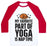 Virgin Teez  Baseball Tee Unisex Classic Baseball Tee / x-small / White/Red MY FAVORITE PART OF YOGA IS NAP TIME UNISEX CLASSIC BASEBALL TEE