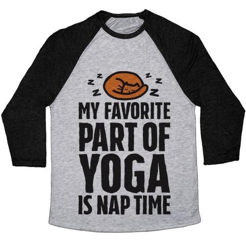 Virgin Teez  Baseball Tee Unisex Tri-Blend Baseball Tee / small / Athletic Gray / Black MY FAVORITE PART OF YOGA IS NAP TIME UNISEX TRI-BLEND BASEBALL TEE