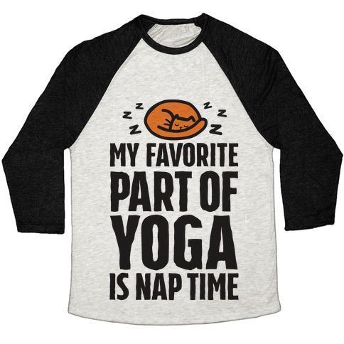 Virgin Teez  Baseball Tee Unisex Tri-Blend Baseball Tee / small / Oatmeal / Black MY FAVORITE PART OF YOGA IS NAP TIME UNISEX TRI-BLEND BASEBALL TEE