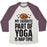 Virgin Teez  Baseball Tee Unisex Tri-Blend Baseball Tee / small / Oatmeal / Maroon MY FAVORITE PART OF YOGA IS NAP TIME UNISEX TRI-BLEND BASEBALL TEE