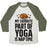 Virgin Teez  Baseball Tee Unisex Tri-Blend Baseball Tee / small / Oatmeal / Moss MY FAVORITE PART OF YOGA IS NAP TIME UNISEX TRI-BLEND BASEBALL TEE