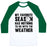 Virgin Teez  Baseball Tee Unisex Classic Baseball Tee / x-small / White/Dark Green MY FAVORITE SEASON HAS NOTHING TO DO WITH THE WEATHER UNISEX CLASSIC BASEBALL TEE