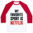 Virgin Teez  Baseball Tee Unisex Classic Baseball Tee / x-small / White/Red MY FAVORITE SPORT IS NETFLIX UNISEX CLASSIC BASEBALL TEE