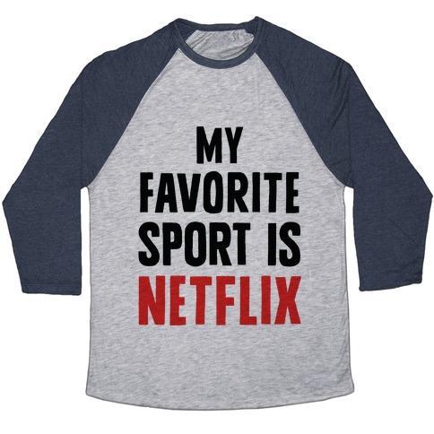 Virgin Teez  Baseball Tee Unisex Tri-Blend Baseball Tee / small / Athletic Gray / Navy MY FAVORITE SPORT IS NETFLIX UNISEX TRI-BLEND BASEBALL TEE