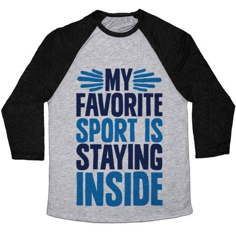 Virgin Teez  Baseball Tee Unisex Tri-Blend Baseball Tee / small / Athletic Gray / Black MY FAVORITE SPORT IS STAYING INSIDE UNISEX TRI-BLEND BASEBALL TEE