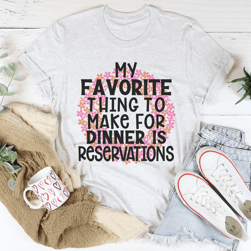 My Favorite Thing To Make For Dinner T-Shirt