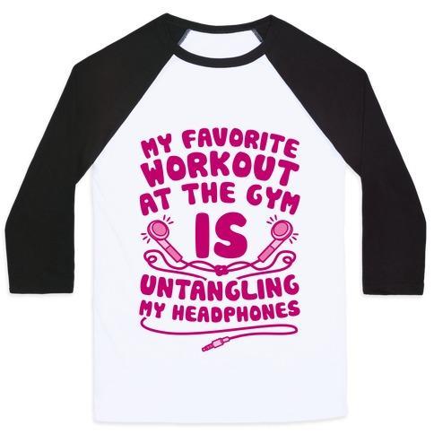 Virgin Teez  Baseball Tee Unisex Classic Baseball Tee / x-small / White/Black MY FAVORITE WORKOUT AT THE GYM IS UNTANGLING MY HEADPHONES UNISEX CLASSIC BASEBALL TEE