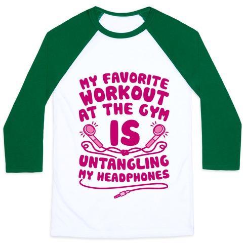 Virgin Teez  Baseball Tee Unisex Classic Baseball Tee / x-small / White/Dark Green MY FAVORITE WORKOUT AT THE GYM IS UNTANGLING MY HEADPHONES UNISEX CLASSIC BASEBALL TEE