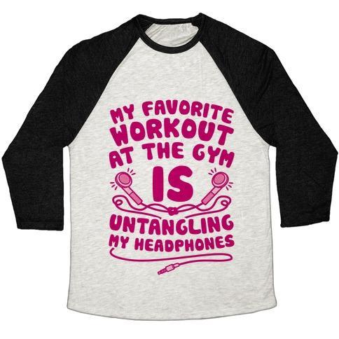 Virgin Teez  Baseball Tee Unisex Tri-Blend Baseball Tee / small / Oatmeal / Black MY FAVORITE WORKOUT AT THE GYM IS UNTANGLING MY HEADPHONES UNISEX TRI-BLEND BASEBALL TEE