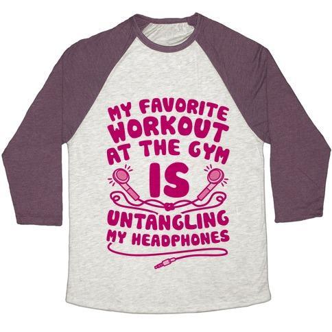 Virgin Teez  Baseball Tee Unisex Tri-Blend Baseball Tee / small / Oatmeal / Maroon MY FAVORITE WORKOUT AT THE GYM IS UNTANGLING MY HEADPHONES UNISEX TRI-BLEND BASEBALL TEE