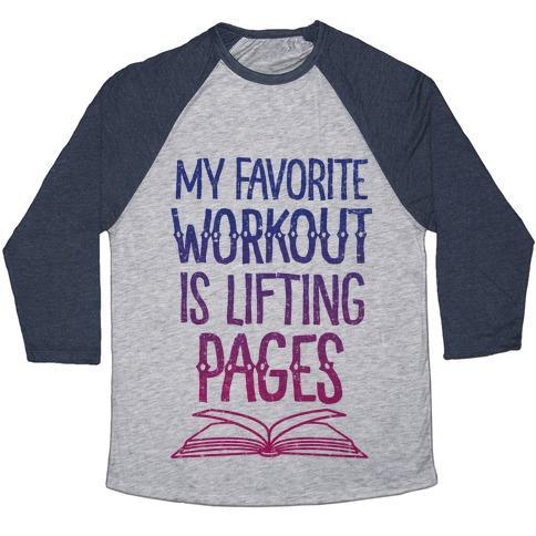 Virgin Teez  Baseball Tee Unisex Tri-Blend Baseball Tee / small / Athletic Gray / Navy MY FAVORITE WORKOUT IS LIFTING PAGES UNISEX TRI-BLEND BASEBALL TEE