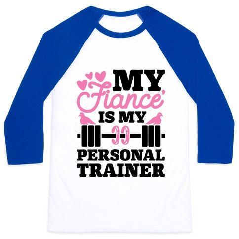 Virgin Teez  Baseball Tee Unisex Classic Baseball Tee / x-small / White/Blue MY FIANCE' IS MY PERSONAL TRAINER UNISEX CLASSIC BASEBALL TEE