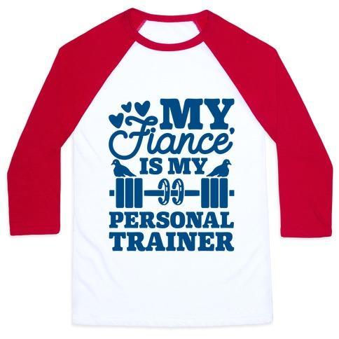 Virgin Teez  Baseball Tee Unisex Classic Baseball Tee / x-small / White/Red MY FIANCE' IS MY PERSONAL TRAINER UNISEX CLASSIC BASEBALL TEE