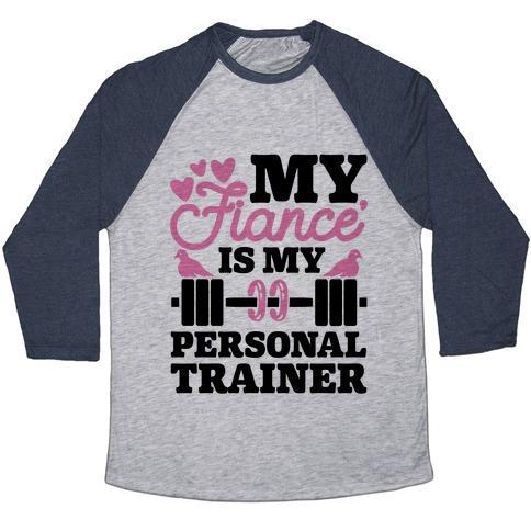 Virgin Teez  Baseball Tee Unisex Tri-Blend Baseball Tee / small / Athletic Gray / Navy MY FIANCE' IS MY PERSONAL TRAINER UNISEX TRI-BLEND BASEBALL TEE
