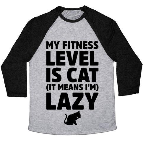 Virgin Teez  Baseball Tee Unisex Tri-Blend Baseball Tee / small / Athletic Gray / Black MY FITNESS LEVEL IS CAT UNISEX TRI-BLEND BASEBALL TEE