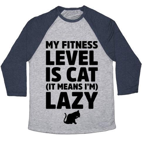 Virgin Teez  Baseball Tee Unisex Tri-Blend Baseball Tee / small / Athletic Gray / Navy MY FITNESS LEVEL IS CAT UNISEX TRI-BLEND BASEBALL TEE