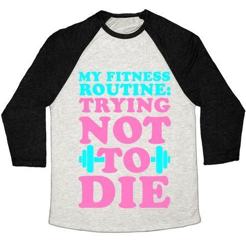 Virgin Teez  Baseball Tee Unisex Tri-Blend Baseball Tee / small / Oatmeal / Black MY FITNESS ROUTINE: TRYING NOT TO DIE UNISEX TRI-BLEND BASEBALL TEE
