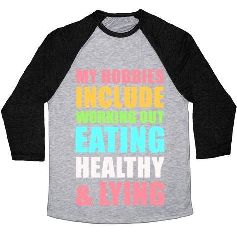 Virgin Teez  Baseball Tee Unisex Tri-Blend Baseball Tee / small / Athletic Gray / Black MY HOBBIES INCLUDE WORKING OUT EATING HEALTHY AND LYING UNISEX TRI-BLEND BASEBALL TEE