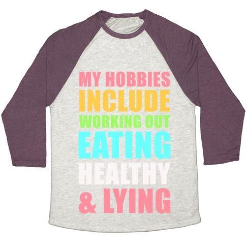 Virgin Teez  Baseball Tee Unisex Tri-Blend Baseball Tee / small / Oatmeal / Maroon MY HOBBIES INCLUDE WORKING OUT EATING HEALTHY AND LYING UNISEX TRI-BLEND BASEBALL TEE