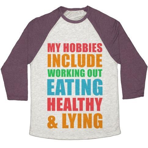 Virgin Teez  Baseball Tee Unisex Tri-Blend Baseball Tee / small / Oatmeal / Maroon MY HOBBIES INCLUDE WORKING OUT EATING HEALTHY AND LYING UNISEX TRI-BLEND BASEBALL TEE