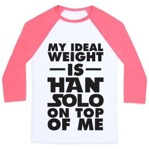 Virgin Teez  Baseball Tee Unisex Classic Baseball Tee / x-small / White/Neon Pink MY IDEAL WEIGHT IS HAN SOLO ON TOP OF ME UNISEX CLASSIC BASEBALL TEE