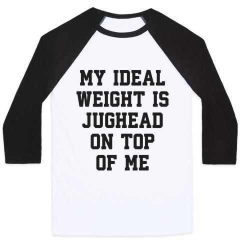 Virgin Teez  Baseball Tee Unisex Classic Baseball Tee / x-small / White/Black MY IDEAL WEIGHT IS JUGHEAD ON TOP OF ME UNISEX CLASSIC BASEBALL TEE