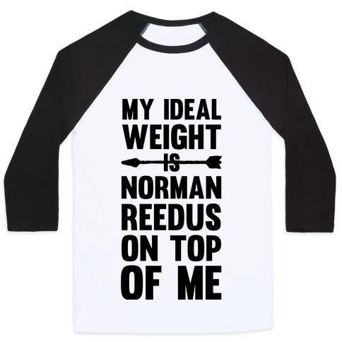 Virgin Teez  Baseball Tee Unisex Classic Baseball Tee / x-small / White/Black MY IDEAL WEIGHT IS NORMAN REEDUS ON TOP OF ME UNISEX CLASSIC BASEBALL TEE
