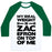 Virgin Teez  Baseball Tee Unisex Classic Baseball Tee / x-small / White/Dark Green MY IDEAL WEIGHT IS ZAC EFRON ON TOP OF ME UNISEX CLASSIC BASEBALL TEE