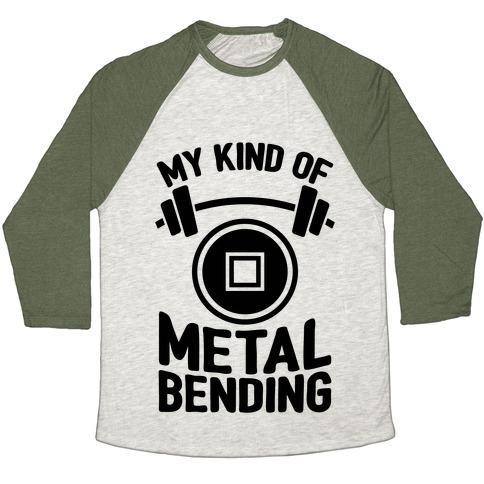 Virgin Teez  Baseball Tee Unisex Tri-Blend Baseball Tee / small / Oatmeal / Moss MY KIND OF METALBENDING UNISEX TRI-BLEND BASEBALL TEE