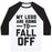 Virgin Teez  Baseball Tee Unisex Classic Baseball Tee / x-small / White/Black MY LEGS ARE GOING TO FALL OFF UNISEX CLASSIC BASEBALL TEE