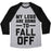 Virgin Teez  Baseball Tee Unisex Tri-Blend Baseball Tee / small / Athletic Gray / Black MY LEGS ARE GOING TO FALL OFF UNISEX TRI-BLEND BASEBALL TEE